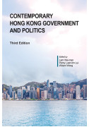 Contemporary Hong Kong Government and Politics, Third Edition