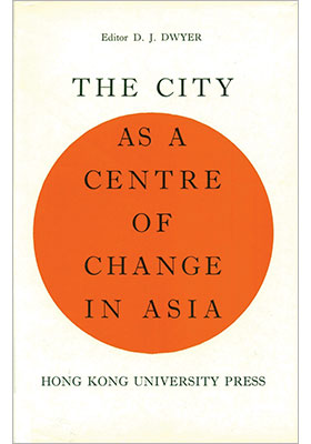 The City as a Centre of Change in Asia