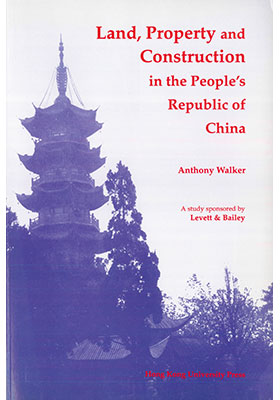Land, Property & Construction in the People’s Republic of China