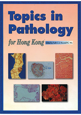 Topics in Pathology for Hong Kong