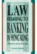 Law Relating to Banking in Hong Kong, Second Edition