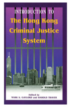 Introduction to the Hong Kong Criminal Justice System