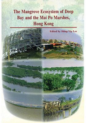 The Mangrove Ecosystem of Deep Bay and the Mai Po Marshes, Hong Kong