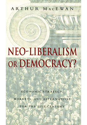 Neo-Liberalism or Democracy?