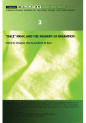 Race Panic and the Memory of Migration (Traces 2)