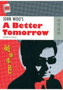 John Woo’s <i>A Better Tomorrow</i>