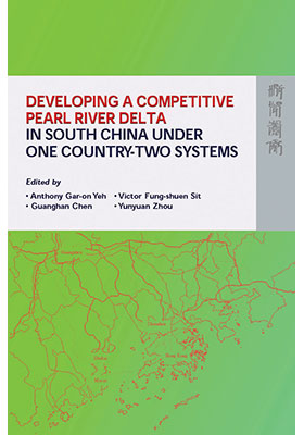 Developing a Competitive Pearl River Delta in South China Under One Country-Two Systems