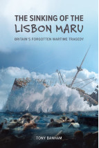 The Sinking of the <i>Lisbon Maru</i>