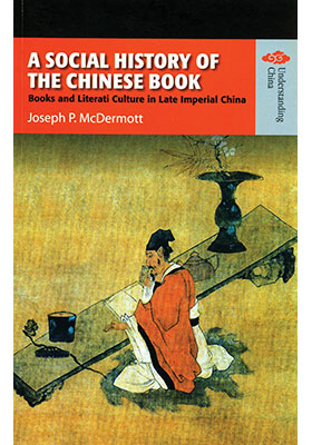 A Social History of the Chinese Book