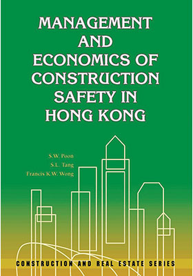 Management and Economics of Construction Safety in Hong Kong