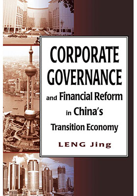 Corporate Governance and Financial Reform in China’s Transition Economy