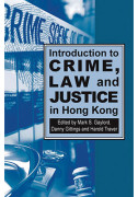 Introduction to Crime, Law and Justice in Hong Kong