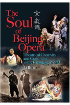 The Soul of Beijing Opera