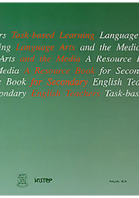 Task-based Learning, Language Arts and the Media