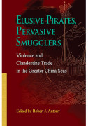Elusive Pirates, Pervasive Smugglers