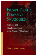 Elusive Pirates, Pervasive Smugglers