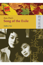 Ann Hui’s <i>Song of the Exile</i>