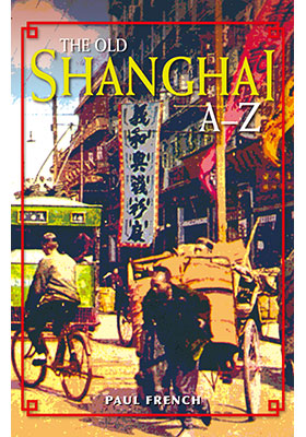 The Old Shanghai A–Z