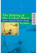 The Sinking of the <i>Lisbon Maru</i>