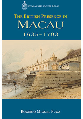The British Presence in Macau, 1635–1793