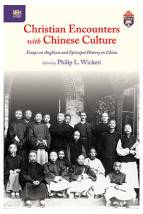 Christian Encounters with Chinese Culture