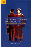 Changing Chinese Masculinities
