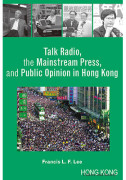 Talk Radio, the Mainstream Press, and Public Opinion in Hong Kong