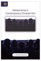 Metacinema in Contemporary Chinese Film
