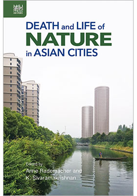 Death and Life of Nature in Asian Cities