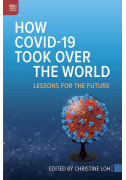 How COVID-19 Took Over the World