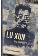 Lu Xun and World Literature