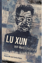 Lu Xun and World Literature