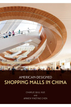 American-Designed Shopping Malls in China American-Designed Shopping Malls in China