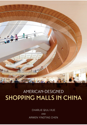 American-Designed Shopping Malls in China