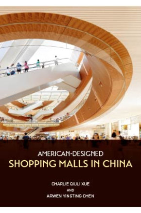 American-Designed Shopping Malls in China