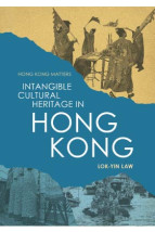 Intangible Cultural Heritage in Hong Kong Intangible Cultural Heritage in Hong Kong